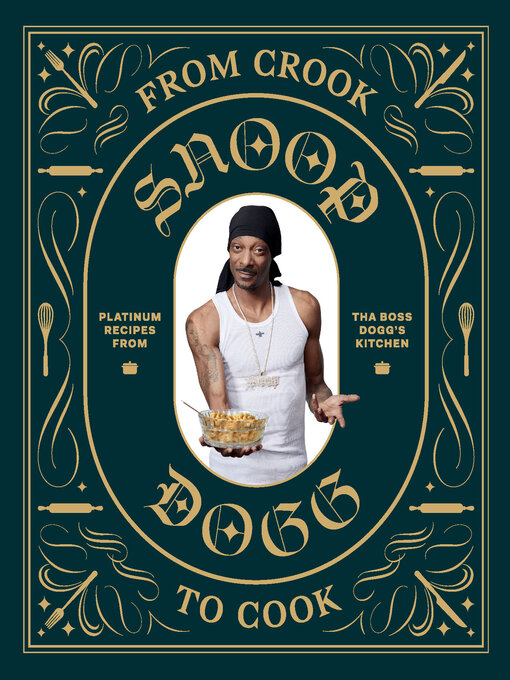 Title details for From Crook to Cook by Snoop Dogg - Available